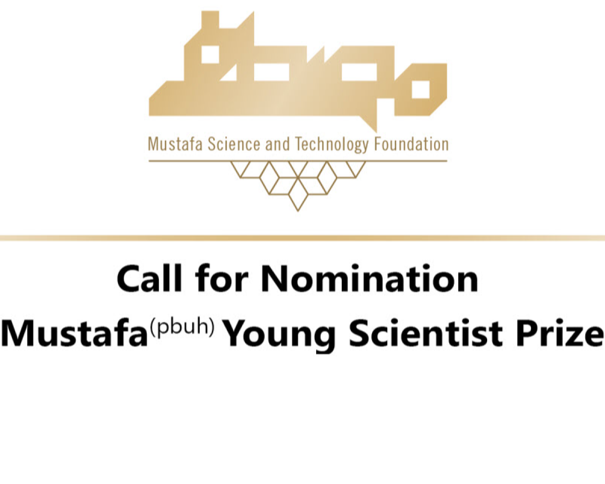 Call for Nomination of 2025 Mustafa(pbuh) Young Scientist Prize announced